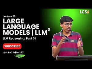 Lec 25 | LLM Reasoning: Part 01 | Eliciting Thought