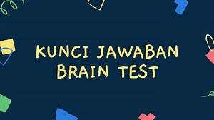 Kunci Jawaban Terbaru Brain Test 3: Petualang Cerdas Level 251 252 253 254 255 256 257 258 259 260 - Tribunpadang.com