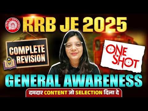 RRB JE CBT 1 Preparation | RRB JE General Awareness Marathon Classes | RRB JE Current Affairs 2025