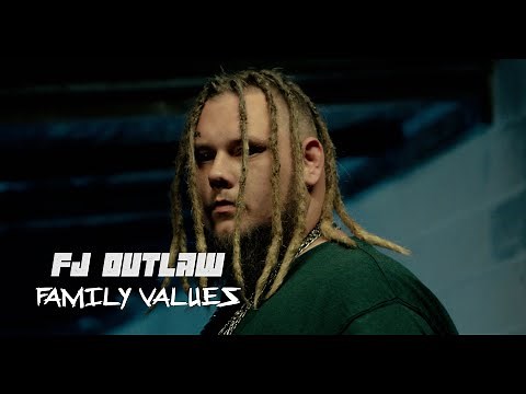 FJ OUTLAW- Family Values (Official Music Video)