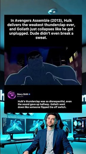 In Avengers Assemble (2013), Hulk delivers the weakest thunderclap ever,and Goliath just