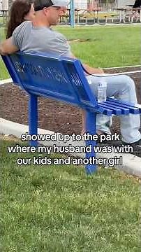 Unreal #cheating #cheater #betrayal #toxic #drama #divorce #park #babysitter