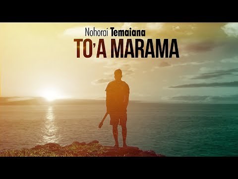 Nohorai Temaiana - To'a Marama (Official Music)