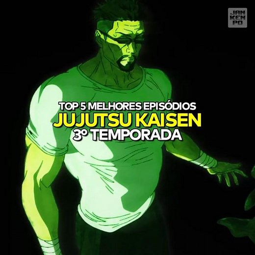 Os 5 melhores episódios da 3° Temporada de Jujutsu Kaisen