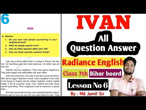Ivan Class 7 English All Question Answer | Bihar Board Class 7 Radiance English Chapter 6 Questions