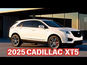Get To Know New 2025 CADILLAC XT5 | News-Price-Interior And New Technology