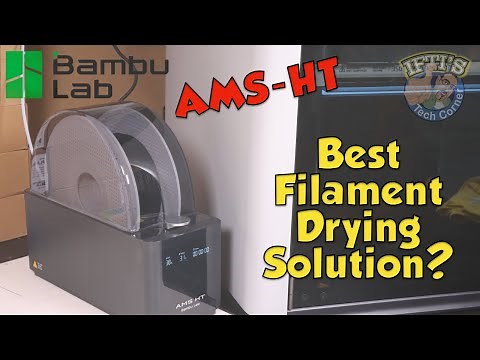 BambuLab AMS-HT : Is this the best filament drying solution?