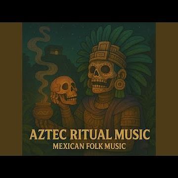 Ritual Drums of the Aztecs – Ancestral Chant Music