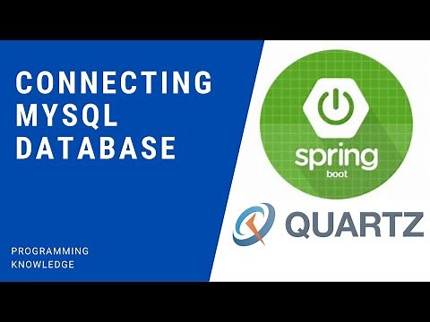 Spring Boot Quartz Scheduler Tutorial 3 - Connecting MySQL Database and Creating Quartz Tables