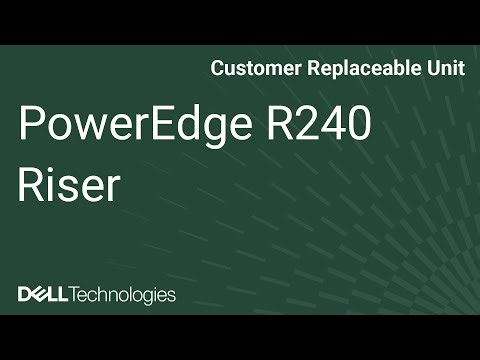 Dell PowerEdge R240: Remove/Install PCI Card and Riser