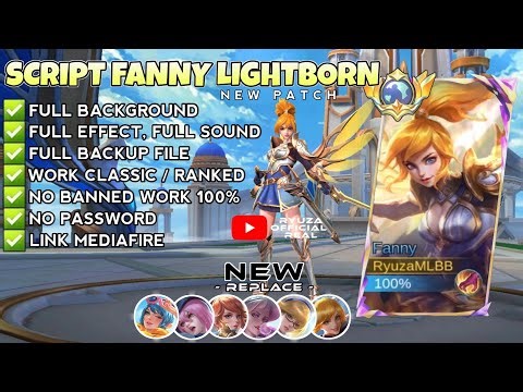 NEW Script Skin Fanny Lightborn - Ranger No Password | Full Effect Voice | Patch Terbaru