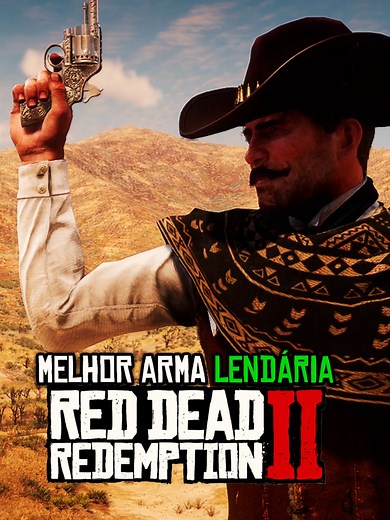 Melhores Armas Lendárias em Red Dead Redemption 2