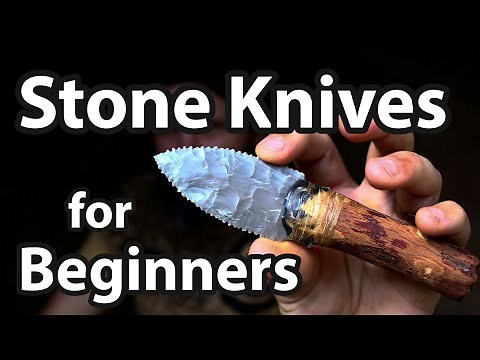 Stone Knives for Beginners and EDC