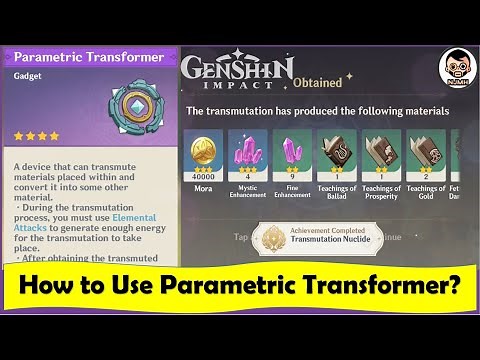Parametric Transformer - How to Use it to Get FREE REWARDS? | Genshin Impact