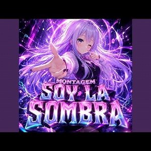 MONTAGEM SOY LA SOMBRA (SUPER SLOWED)