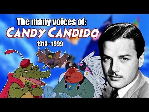 Many Voices of Candy Candido (Animated Tribute - Peter Pan - Robin Hood)