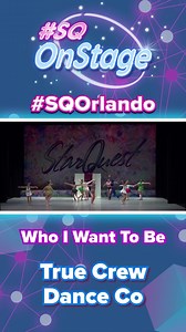 Taking the #SQOnStage next this is "Who I Want To Be" performed by True Crew Dance Co for #SQSeniorLargeGroups week! | StarQuest Dance Competition