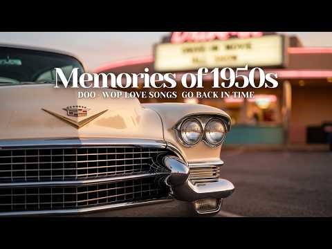 The Golden Era of Doo Wop | 1950s Love Song Classics