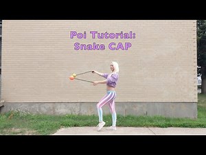 Poi Tutorial: Snake CAP