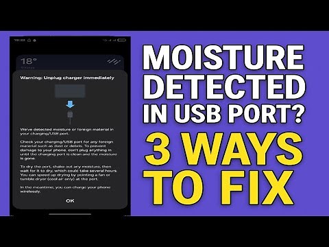 Fix "We've Detected Moisture Or Foreign Material in USB Port" on Samsung Phones!