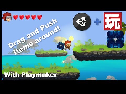 2D Platformer Unity & Playmaker - Push & Pull Objects
