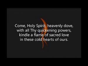 Come, Holy Spirit, Heavenly Dove (#640 Common Praise 1998 - Holy Spirit)