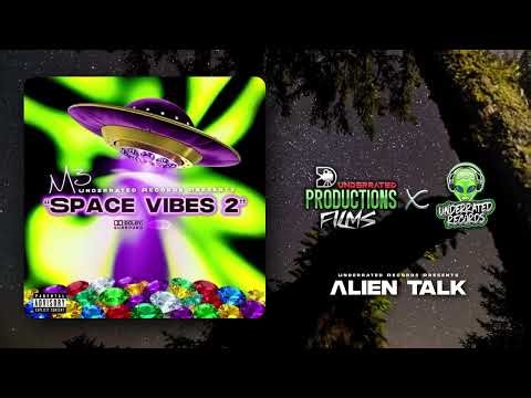 M3lleo - “Alien Talk” 👽🗣️💎 [Space Vibes 2 Album]
