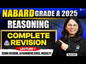 NABARD Grade A Reasoning 2025 | Coding Decoding, Alphanumeric Series, Inequality Important Question