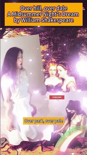 Enchanting Shakespeare Song: Over hill, over dale - A Midsummer Night’s Dream (Act 2, Scene 1)