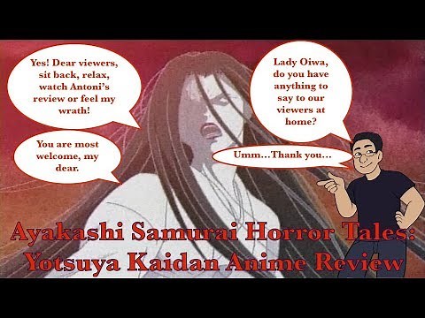 Ayakashi Samruai Horror Tales: Yotsuya Kaidan Anime Review