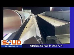 Solid Equipment Optical Sorter in ACTION!