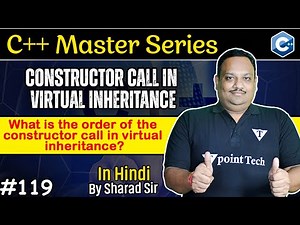 #119 Constructor in Virtual Inheritance in C++ | C++ Tutorial | Tpoint Tech