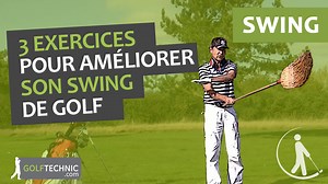 Swing: 3 exercices pour améliorer votre swing de golf