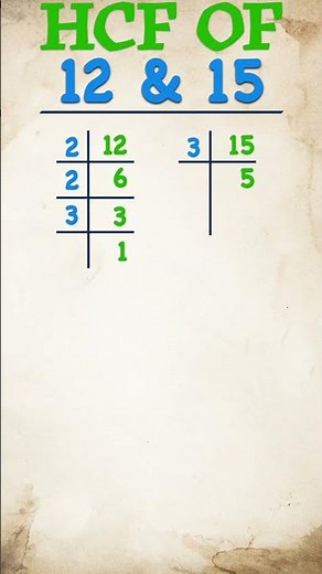 HCF of 12 and 15 | 12 and 15 ka hcf | #hcf #trendingshorts #hcf_lcm #whoissecond #mathexercises