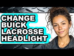 How to Change Buick Lacrosse Headlight (Only Way)