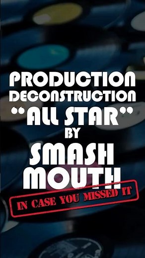 IN CASE YA' MISSED IT! - "All Star" Production Deconstruction (Highlights)