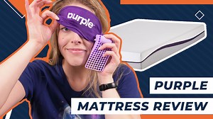 My In-Depth Purple Mattress Review for 2026 - Sleep Advisor