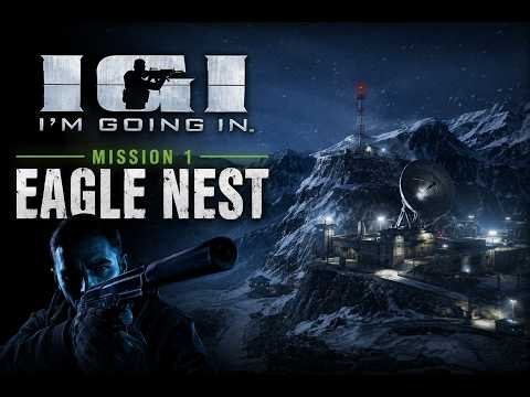 IGI Mission Eagle Nest 1 Full Gameplay | Stealth Action Mission