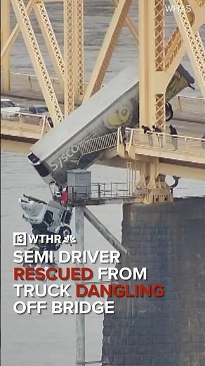 Semi driver rescued from truck dangling off Louisville bridge over Ohio River