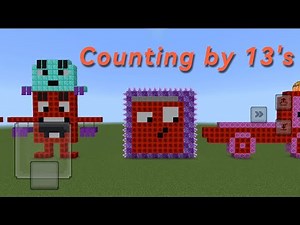 Maheer's counting by 13s in Minecraft!