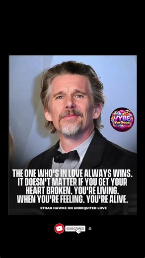 You're Living When You're Feeling" — Ethan Hawke's Beautiful Take on Love 🥹#shorts