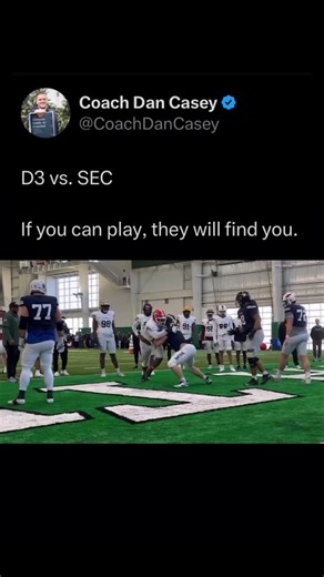Coach Dan Casey on Instagram: "D3 vs. SEC If you can play, they will find you."
