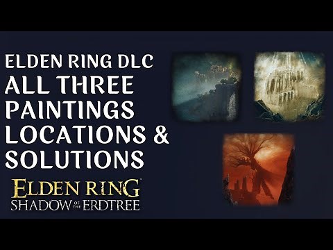 Elden Ring DLC: All Three Painting Locations and Solutions