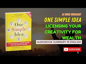 💡One Simple Idea: Licensing Your Creativity for Wealth| Audiobook Summary in English