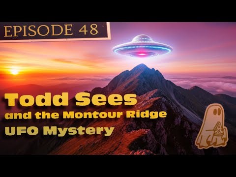 Todd Sees and the Montour Ridge UFO Mystery