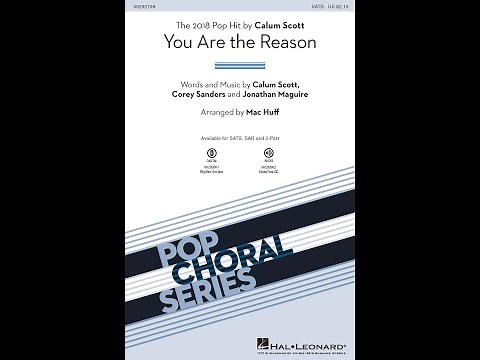 You Are the Reason by Calum Scott | SATB Choir | Arr. Mac Huff