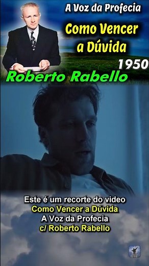 Roberto Rabello - Como Superar as Dúvidas - A Voz da Profecia #Dúvida #Fé #Confiança #Bíblia