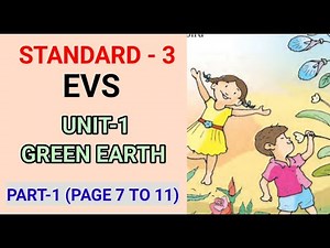 GREEN EARTH | PART 1 | PAGE 7 TO 11 | STD 3 EVS UNIT 1 ENGLISH MEDIUM | Edu Mate