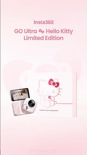 Meet the Insta360 GO Ultra × Hello Kitty Limited Edition 🎀