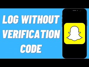 How To Log Into Snapchat Without Verification Code